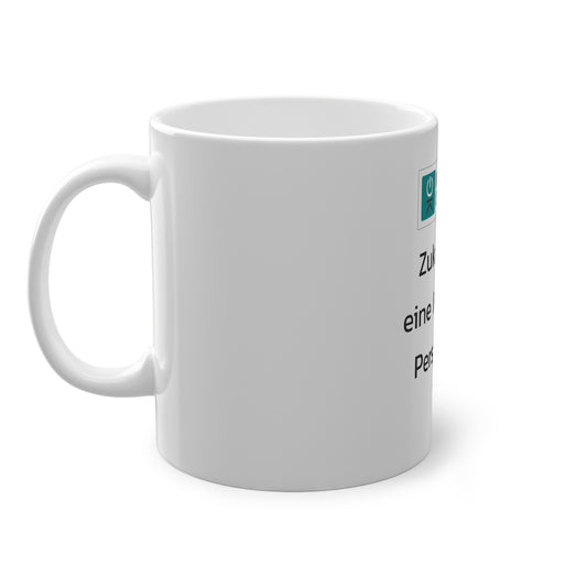 Tasse: Zukunft ist eine Frage der Perspektive